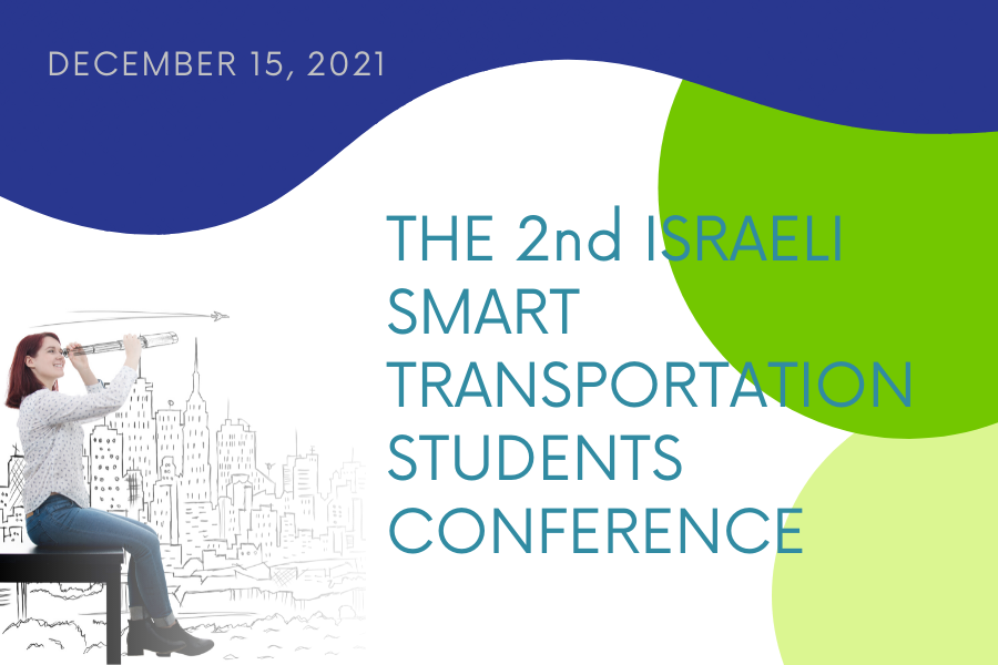 The 2nd Israeli Smart Transportation Students Conference