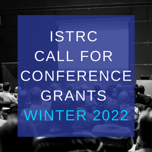 ISTRC Call for Conference Grants Winter 2022
